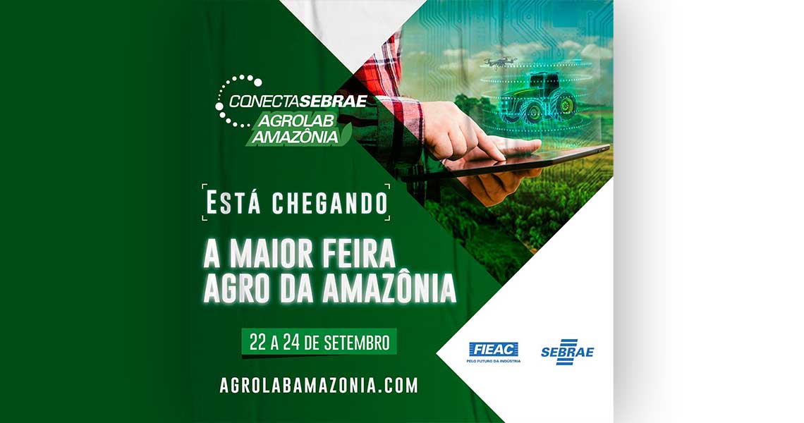 FIEAC é parceira da Agrolab: maior evento de agronegócio da Amazônia 